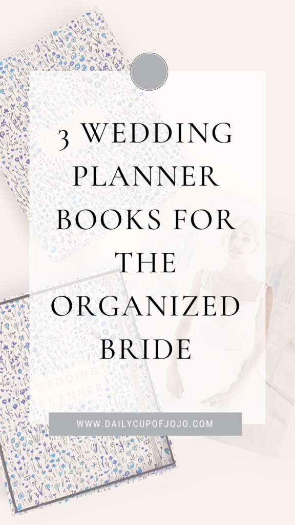 3 Wedding Planner Books for the Organized Bride