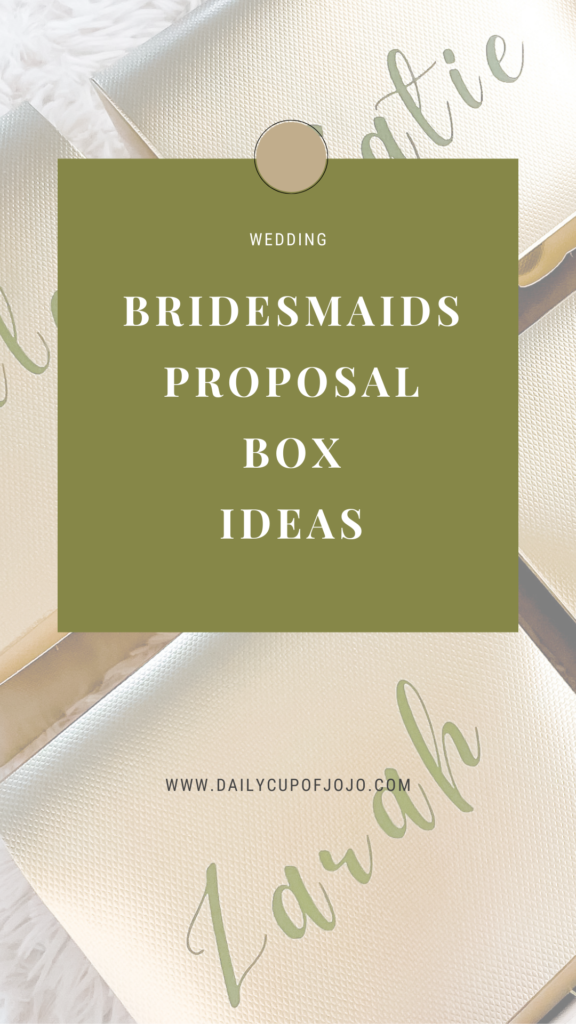 Bridesmaids Proposal Box Ideas