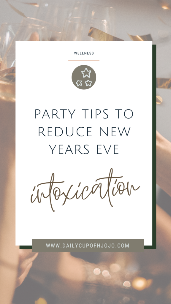 Party Tips To Reduce New Years Eve intoxication 